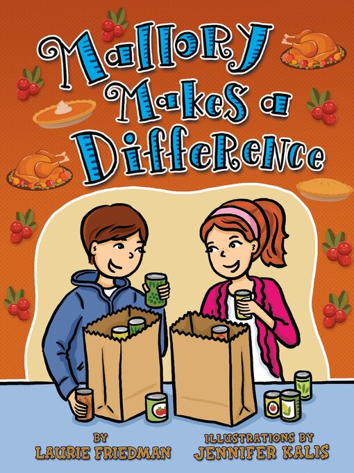 Title details for Mallory Makes a Difference by Laurie Friedman - Available